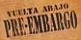 Vuelta Abajo Pre-Embargo Cubans Brand Vuelta Abajo Pre-Embargo Cubans Brand